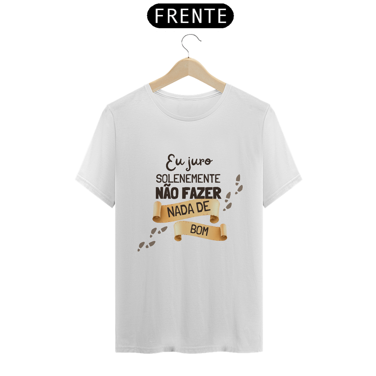 Camiseta Juro Solenemente Não fazer nada de bom