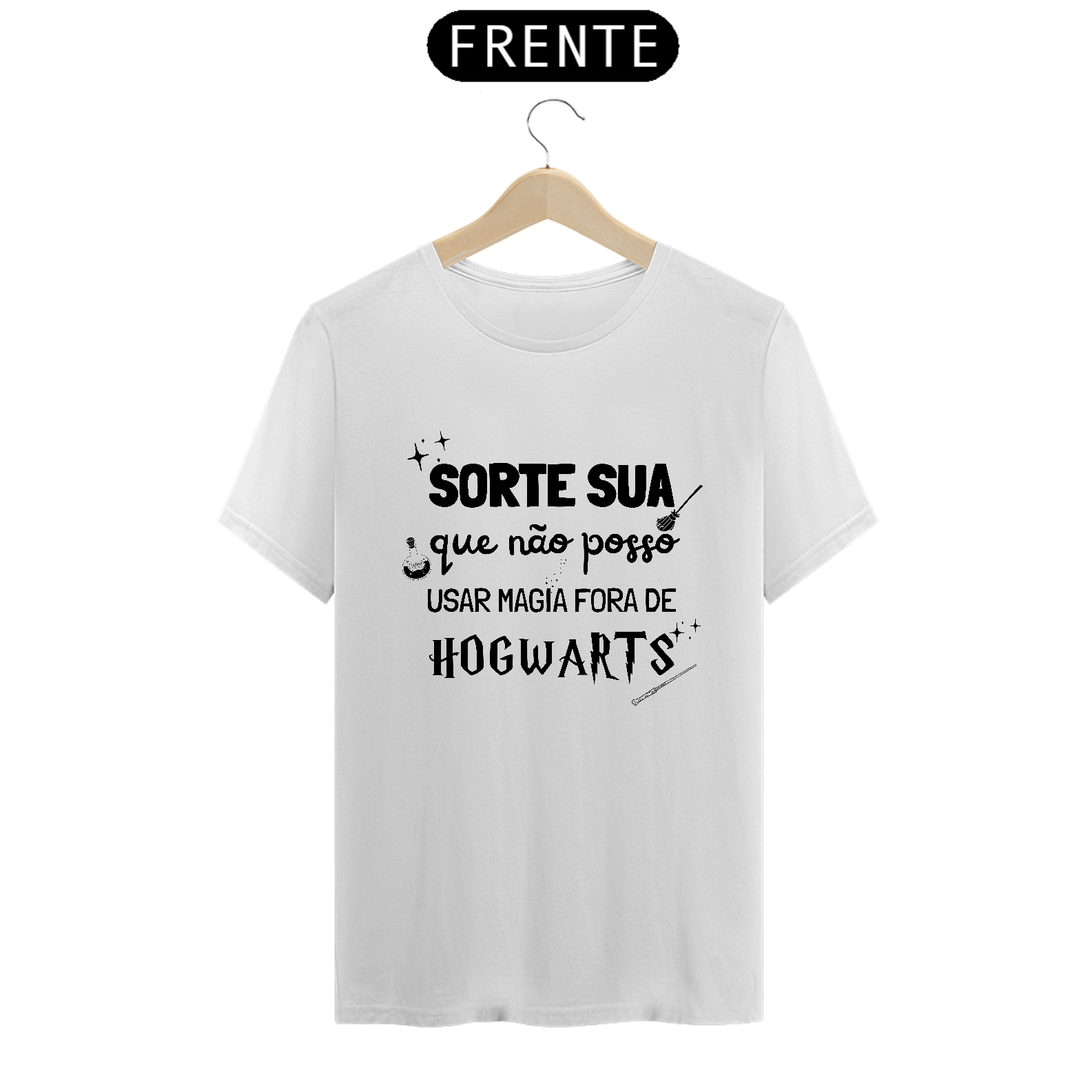 Camiseta "Sorte Que Não Posso Usar Magia Fora de Hogwarts"