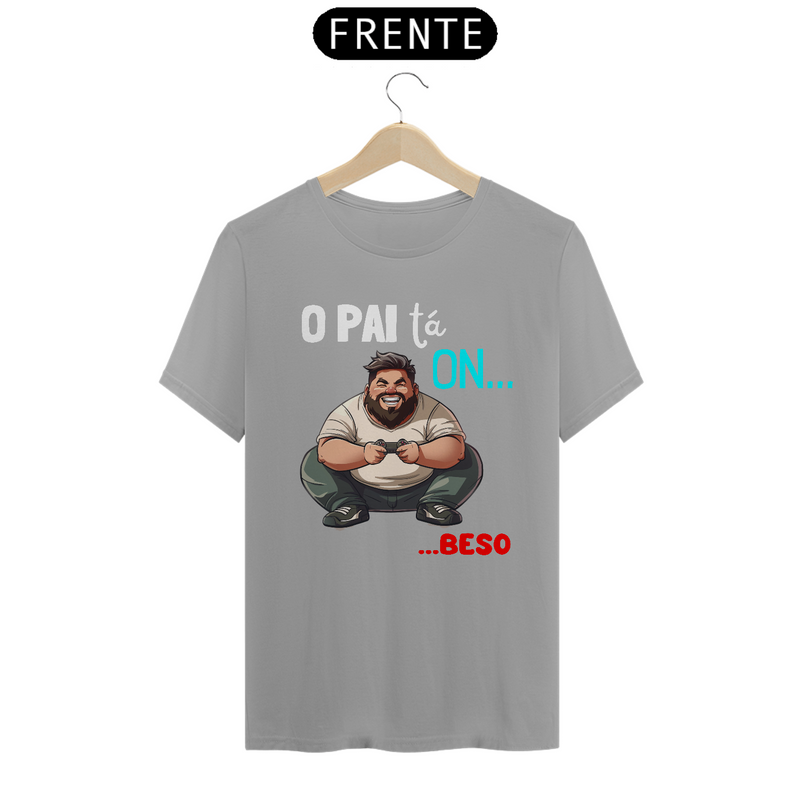 Camiseta O Pai Tá ON... Beso