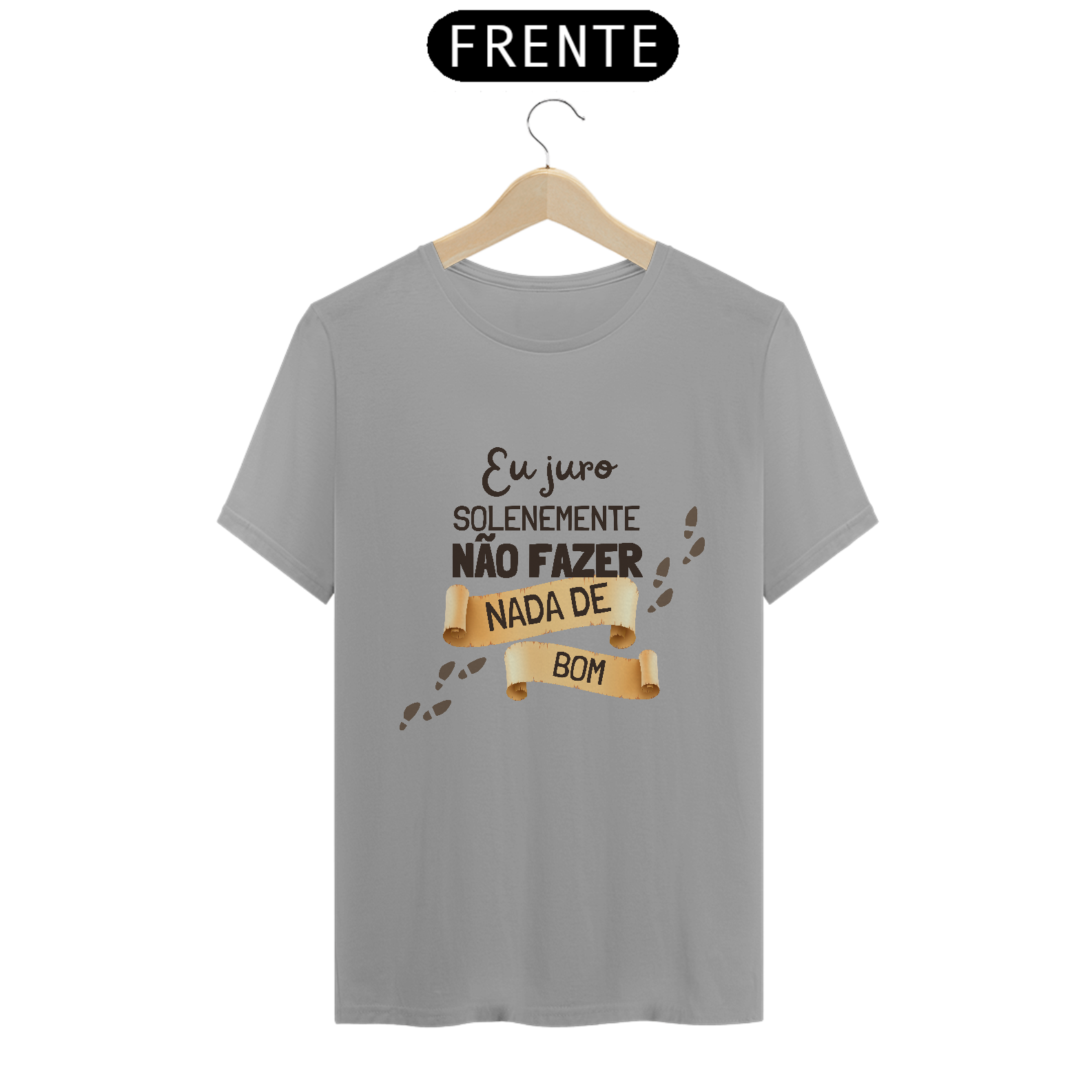 Camiseta Juro Solenemente Não fazer nada de bom