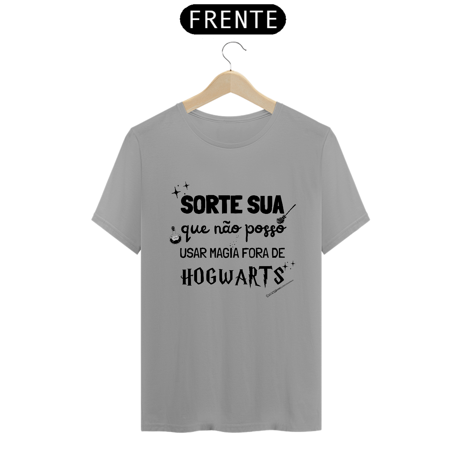 Camiseta "Sorte Que Não Posso Usar Magia Fora de Hogwarts"